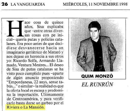 Article de Quim Monz publicat al diari LA VANGUARDIA on es veu clarament el renom que va adquirir 'La Mansin' de Gav Mar (11 de Novembre de 1998)